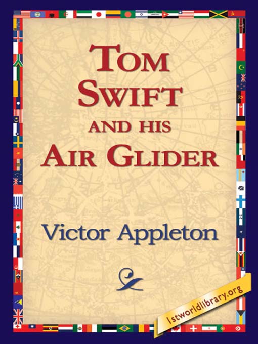 Title details for Tom Swift and his Air Glider by Victor Appleton - Available